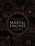 Cover: The Illustrated World of Mortal Engines - Scholastic