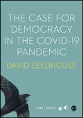 Cover: The Case for Democracy in the COVID-19 Pandemic - SAGE Publications Ltd