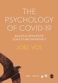 Cover: The Psychology of Covid-19: Building Resilience for Future Pandemics - SAGE Publications Ltd