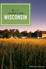 Cover: Explorer's Guide Wisconsin (2nd Edition) (Explorer's Complete) - Countryman Press