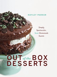 Abbildung von: Out of the Box Desserts: Simply Spectacular, Semi-Homemade Sweets - Countryman Press