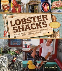 Abbildung von: Lobster Shacks: A Road-Trip Guide to New England's Best Lobster Joints (2nd Edition) - Countryman Press