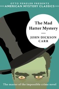 Cover: The Mad Hatter Mystery - American Mystery Classics
