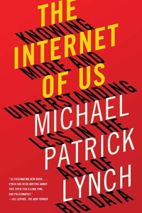 Enlarge image Cover: The Internet of Us - Liveright