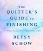 Cover: The Quitter's Guide to Finishing - Countryman Press