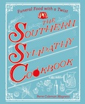 Cover: The Southern Sympathy Cookbook - Countryman Press