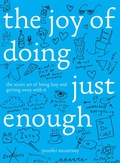 Cover: The Joy of Doing Just Enough - Countryman Press