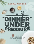 Cover: Dinner Under Pressure - Countryman Press