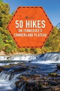Cover: 50 Hikes on Tennessee's Cumberland Plateau - Countryman Press
