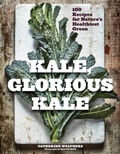 Cover: Kale, Glorious Kale - Countryman Press