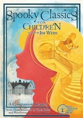 Cover: Spooky Classics for Children - The Well-Trained Mind Press