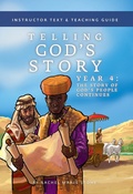 Cover: Telling God's Story, Year Four: The Story of God's People Continues - The Well-Trained Mind Press