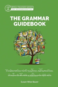 Abbildung von: The Grammar Guidebook - The Well-Trained Mind Press