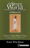 Cover: Story of the World, Vol. 3 Revised Edition - The Well-Trained Mind Press