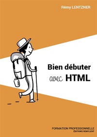 Abbildung von: Bien débuter avec HTML - Remylent