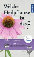 Cover: Welche Heilpflanze ist das? - Kosmos