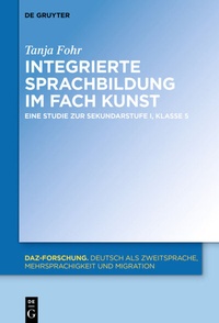 Abbildung von: Integrierte Sprachbildung im Fach Kunst - De Gruyter Mouton