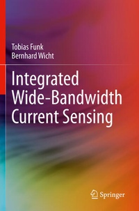 Enlarge image Cover: Integrated Wide-Bandwidth Current Sensing - Springer