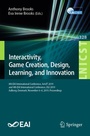 Cover: Interactivity, Game Creation, Design, Learning, and Innovation - Springer