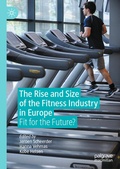 Cover: The Rise and Size of the Fitness Industry in Europe - Palgrave Macmillan