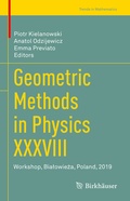Cover: Geometric Methods in Physics XXXVIII - Birkh&auml;user