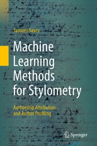 Enlarge image Cover: Machine Learning Methods for Stylometry - Springer