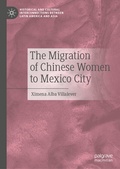Cover: The Migration of Chinese Women to Mexico City - Palgrave Macmillan