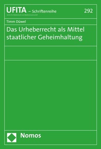 Abbildung von: Das Urheberrecht als Mittel staatlicher Geheimhaltung - Nomos