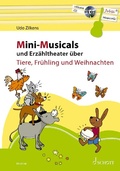 Cover: Mini-Musicals und Erz&auml;hltheater &uuml;ber Tiere, Fr&uuml;hling und Weihnachten - Schott Music