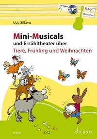 Abbildung von: Mini-Musicals und Erzähltheater über Tiere, Frühling und Weihnachten - Schott Music