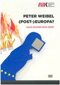Cover: Peter Weibel - (Post-)Europa? - Kunstforum Ostdeutsche Galerie Regensburg