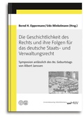 Cover: Die Geschichtlichkeit des Rechts und ihre Folgen f&uuml;r das deutsche Staats- und Verwaltungsrecht - Universit&auml;tsverlag Halle-Wittenberg