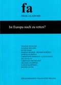 Cover: Ist Europa noch zu retten? - Freie Akademie