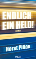 Cover: Endlich ein Held! - PIDAX