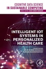 Cover: Intelligent IoT Systems in Personalized Health Care - Academic Press