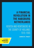 Cover: A Financial Revolution in the Habsburg Netherlands - University of California Press