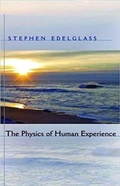 Cover: The Physics of Human Experience - Adonis Press
