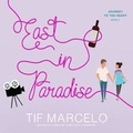 Cover: East in Paradise - Blackstone Publishing