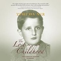 Cover: The Lost Childhood - Blackstone Publishing