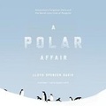Cover: A Polar Affair - Blackstone Publishing