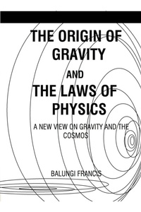 Abbildung von: The Origin of Gravity and the Laws of Physics - Bill Stone Services