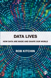 Abbildung von: Data Lives - Bristol University Press