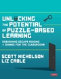 Cover: Unlocking the Potential of Puzzle-based Learning - SAGE Publications Ltd