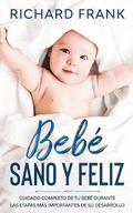 Cover: Bebe Sano y Feliz - Freedom Bound Publishing