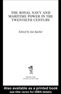 Cover: The Royal Navy and Maritime Power in the Twentieth Century - Routledge