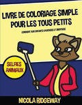 Cover: Livre de coloriage simple pour les tous petits (Selfies Animaux) - CBT Books