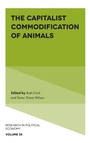 Cover: The Capitalist Commodification of Animals - Emerald Publishing Limited