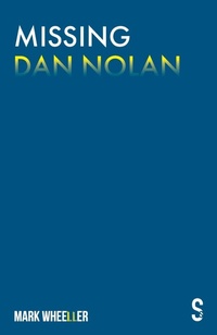 Abbildung von: Missing Dan Nolan - Salamander Street Limited