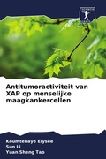 Cover: Antitumoractiviteit van XAP op menselijke maagkankercellen - Sciencia Scripts