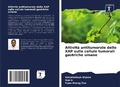 Cover: Attivit&agrave; antitumorale dello XAP sulle cellule tumorali gastriche umane - Sciencia Scripts